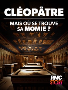 RMC Story - Cléopâtre : mais où se trouve sa momie ?
