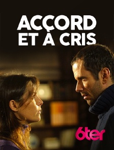 6ter - Accords et à cris