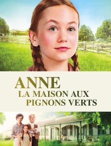 Anne, la maison aux pignons verts