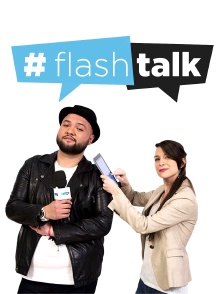 #Flash Talk