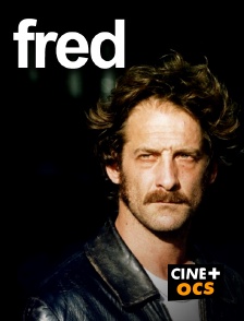CINÉ Cinéma - Fred
