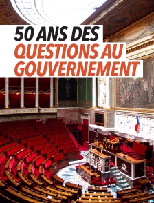 50 ans des questions au gouvernement