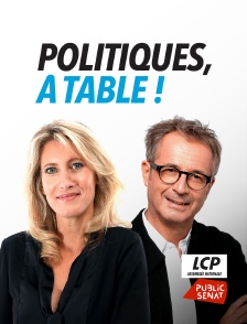 Politiques, à table !