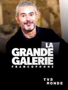 TV5MONDE - La grande galerie francophone