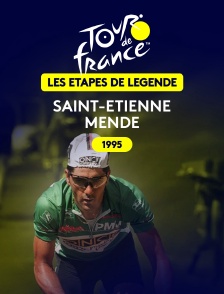 Tour de France - Étape de légende 1995 : Saint-Étienne > Mende