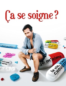 Ça se soigne ?