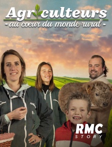 RMC Story - Agriculteurs, au coeur du monde rural