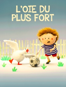 L'oie du plus fort