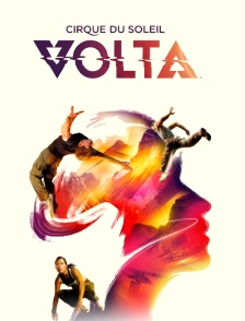 Cirque du Soleil : Volta