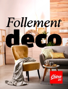Chérie 25 - Follement déco