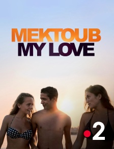 Mektoub, My Love : Canto Uno