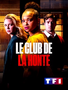 TF1 - Le club de la honte