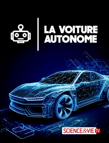 Science et Vie TV - La voiture autonome, qui conduit la voiture ?