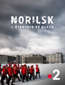 Norilsk, l'étreinte de glace
