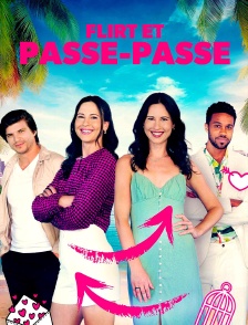Flirt et Passe-Passe