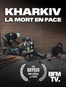 BFMTV - Kharkiv, la mort en face