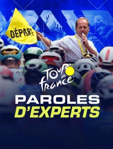 Tour de France - Paroles d'experts