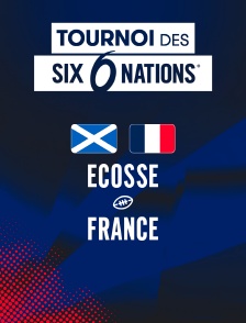 Rugby - Tournoi des Six Nations : Ecosse / France