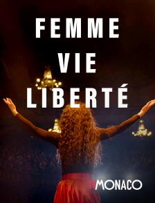 TV Monaco - Femme vie liberté