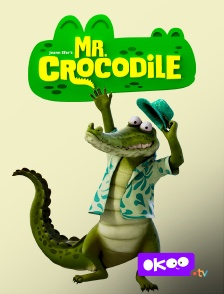 Okoo - Monsieur Crocodile