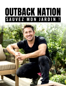 Outback Nation : sauvez mon jardin !