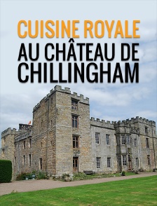 Cuisine royale au château de Chillingham