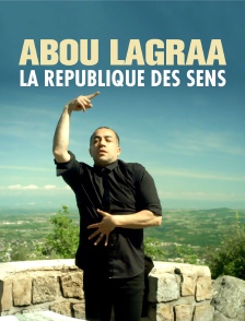 Abou Lagraa, la république des sens