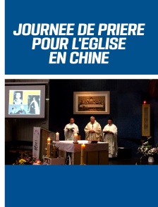 Journée de prière pour l'Église en Chine