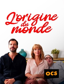 OCS - L'origine du monde