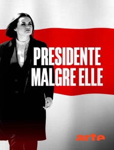 Arte - Biélorussie : présidente malgré elle