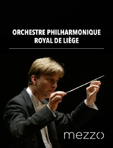 Mezzo - Christian Arming et l'Orchestre Philharmonique Royal de Liège