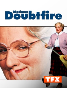 TFX - Madame Doubtfire