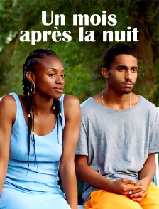 Un mois après la nuit