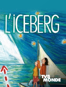 TV5MONDE - L'iceberg
