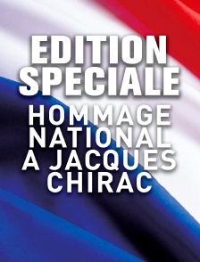 Edition spéciale : hommage national à Jacques Chirac