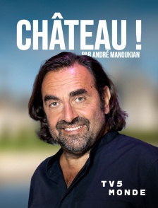 TV5MONDE - Château !