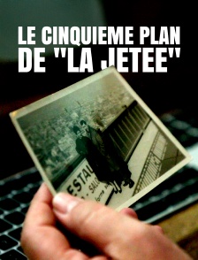 Le cinquième plan de "La jetée"