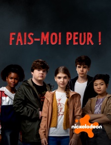 Nickelodeon - Fais-moi peur !