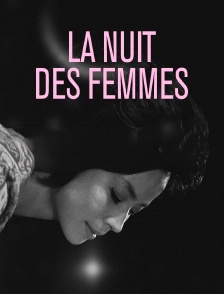 La nuit des femmes