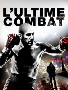 L'ultime combat