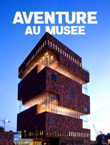 Aventure au musée