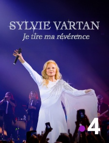 France 4 - Sylvie Vartan : Je tire ma révérence