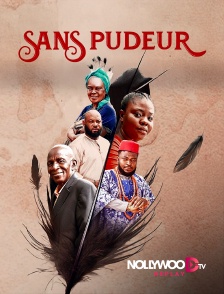 Nollywood Replay - Sans pudeur