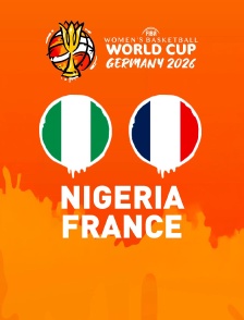 Basketball - Coupe du monde féminine : Nigeria / France