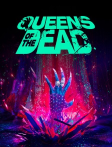 Queens Of The Dead