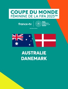 Football - 8e de finale de Coupe du monde féminine 2023 : Australie / Danemark