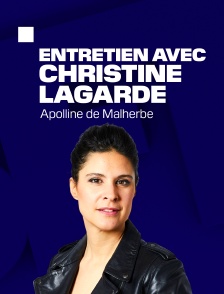 Entretien avec Christine Lagarde