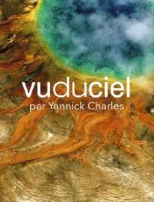 Vu du ciel par Yannick Charles