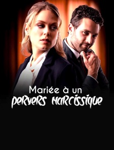 Mariée à un pervers narcissique