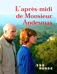 TV5MONDE - L'après-midi de monsieur Andesmas